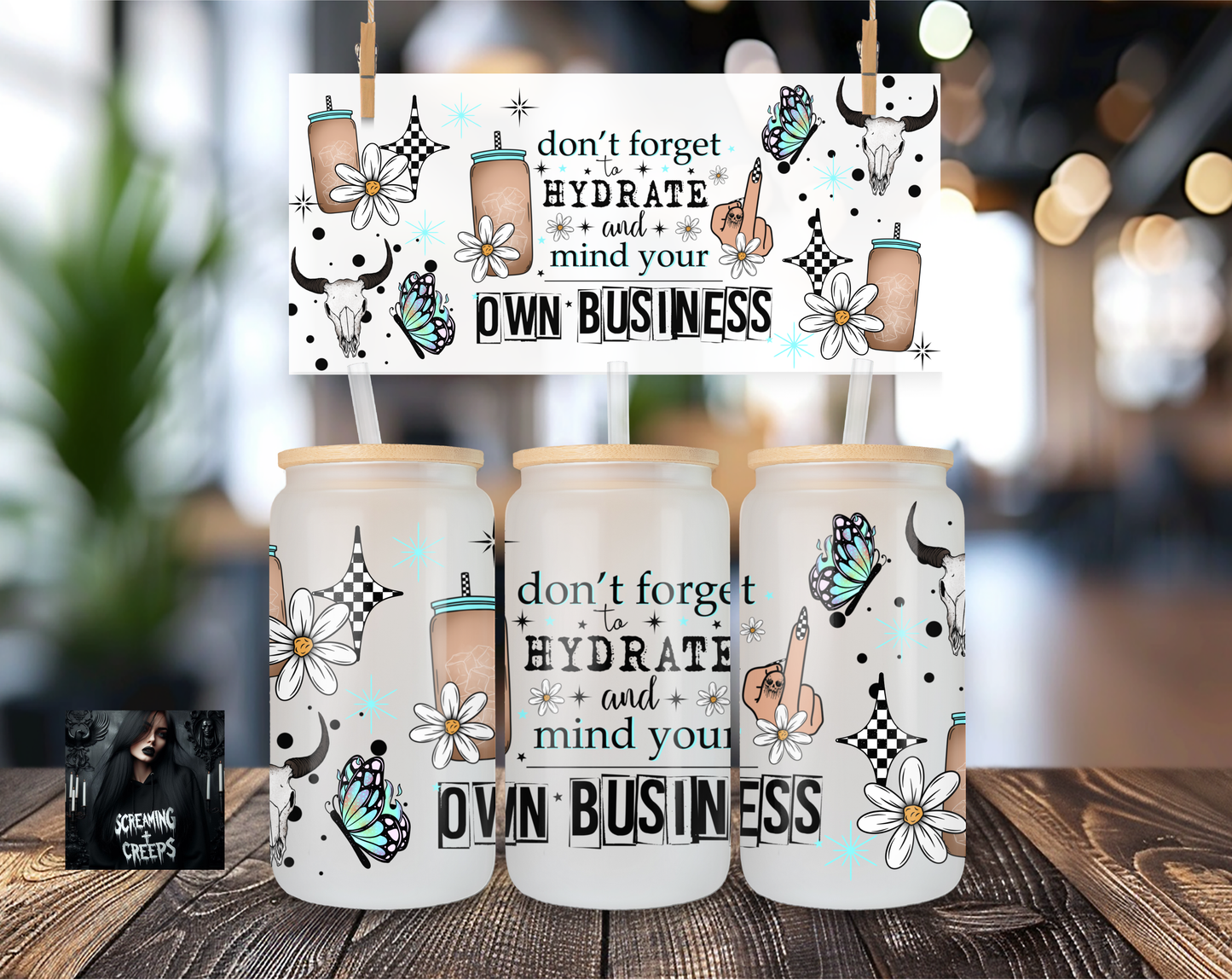 Libbey Coffee Cup Don't Forget to Hydrate and Mind Your own Business