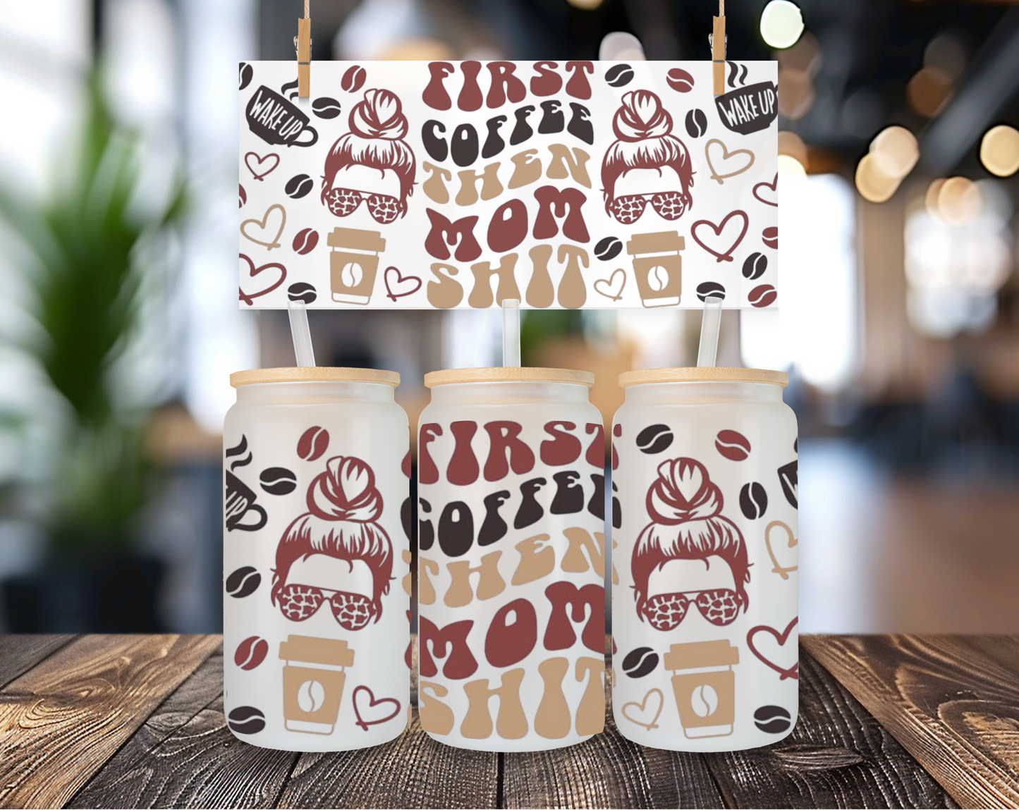 Libbey Coffee Cup First Coffee Then Mom Shit