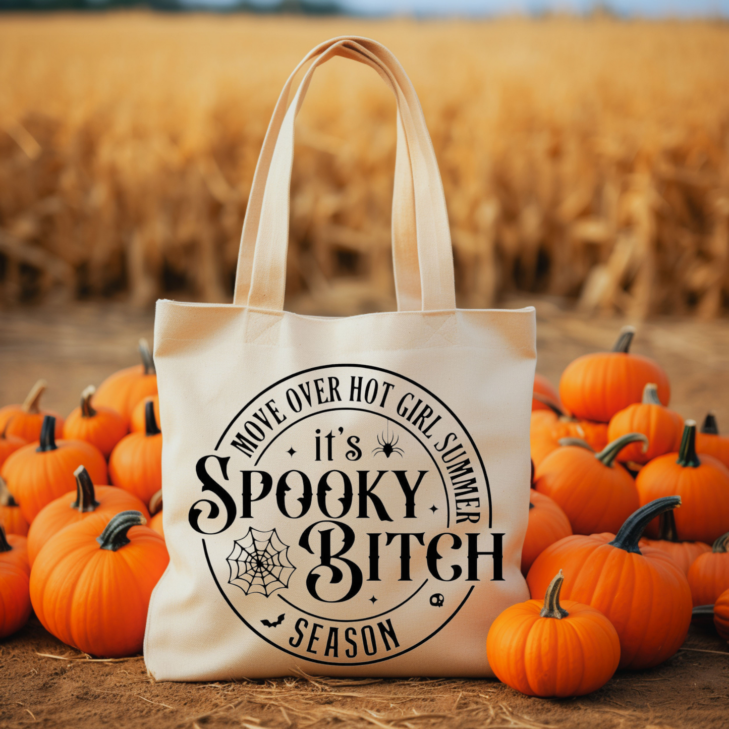 Its Spooky Season Move Over Hot Girl Tote Bag